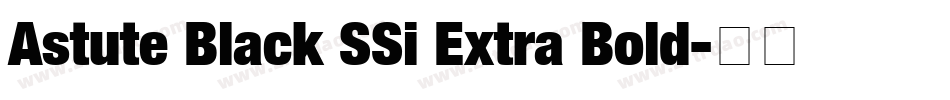 Astute Black SSi Extra Bold字体转换